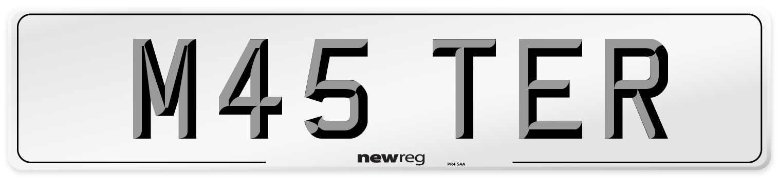 M45 TER Number Plate from New Reg